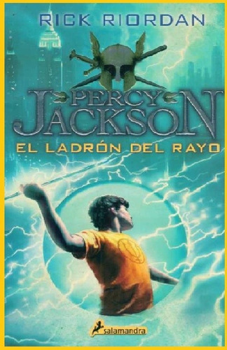 Percy Jackson Y El Ladrón Del Rayo - Rick Riordan