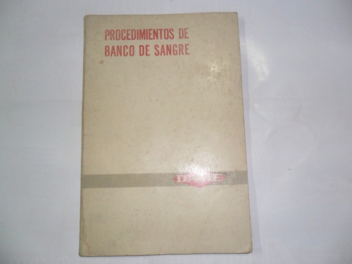 Dade Reagents Inc  Procedimientos De Banco De Sangre Prueba