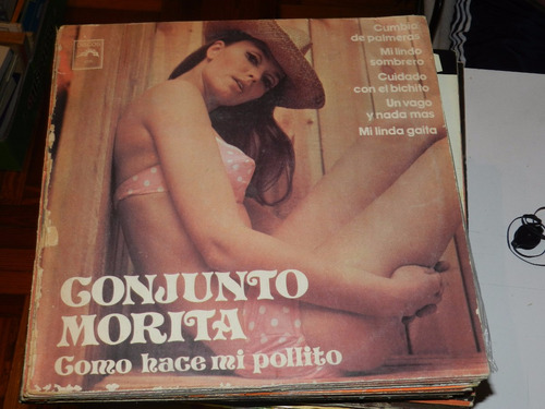 Vinilo 1276 - Conjunto Morita - Como Hace Mi Pollito