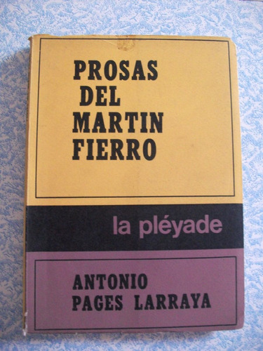 Prosas Del Martin Fierro De Antonio Pages Larraya