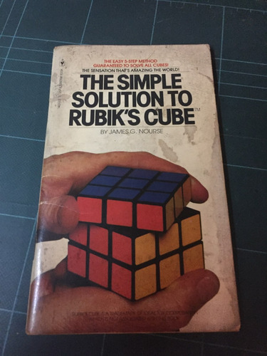 The Simple Solution To Rubik's Cube - James G. Nourse