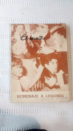 Homenaje A Lugones - Monitor Educacion Comun - Nº 943