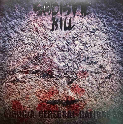 Cd Sadistic Kill Cirugia Cerebral Calibre 38