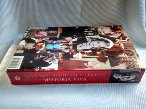 Imagen 2 de 5 de Historia Viva Memorias Hillary Rodham Clinton Ed. Planeta