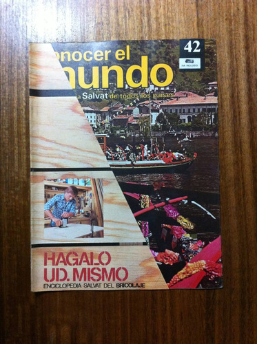 Enciclopedia Salvat Conocer El Mundo Fasciculo Nº42 Año 1978