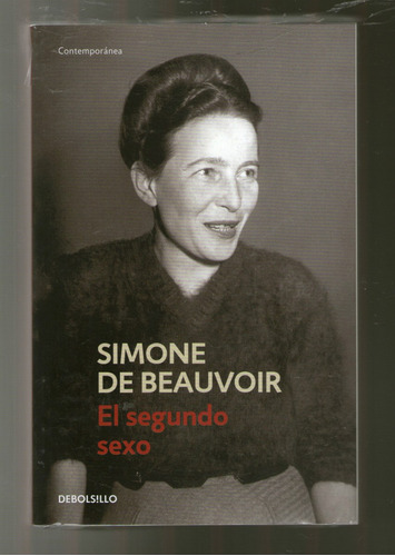 El Segundo Sexo - Simone De Beauvoir