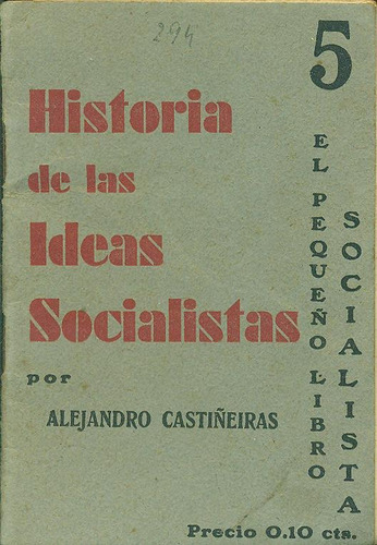 Historia De Las Ideas Socialistas - Castiñeiras, Alejandro