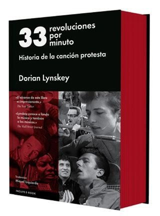 33 Revoluciones Por Minuto. Dorian Lynskey. Malpaso