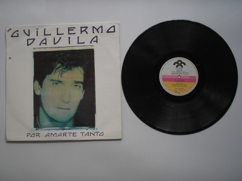 Lp Vinilo Guillermo Davila Por Amarte Tanto Ed Colombia 1993