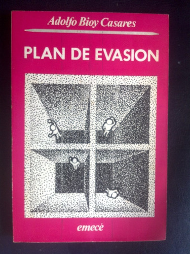 Plan De Evasión Bioy Casares, Adolfo