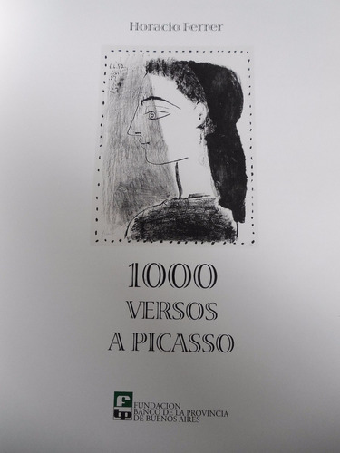 1000 Versos A Picasso Horacio Ferrer