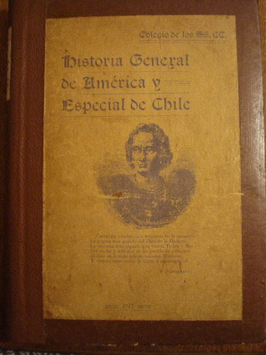 Historia General De América Y Especial De Chile - Ss. Cc.