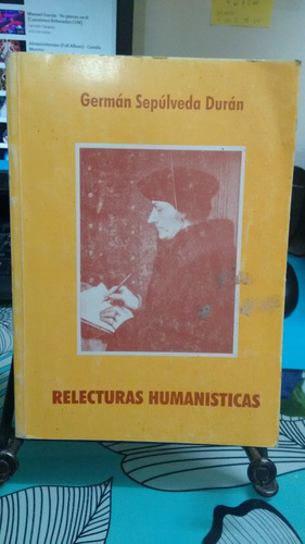 Relecturas Humanísticas // Germán Sepúlveda