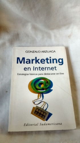 Marketing En Internet - Gonzalo Arzuaga - Sudamericana 2001