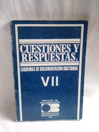 Cuestiones Y Respuestas Vii Esquema Documentacion Doctrinal