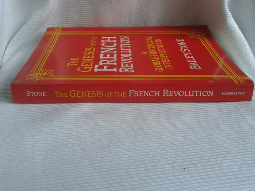 The Genesis Of The French Revolution Bailey Stone En Ingles
