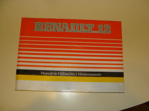 Libro Manual Del Usuario Del Renault 12 1.6 Tl 