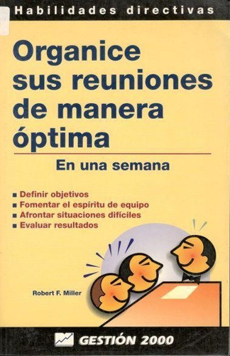 Organice Sus Reuniones De Manera Optima - Robert Miller A99