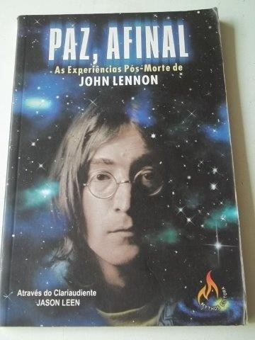 Livro Paz Afinal Experiencias Pós Morte De John Lennon 