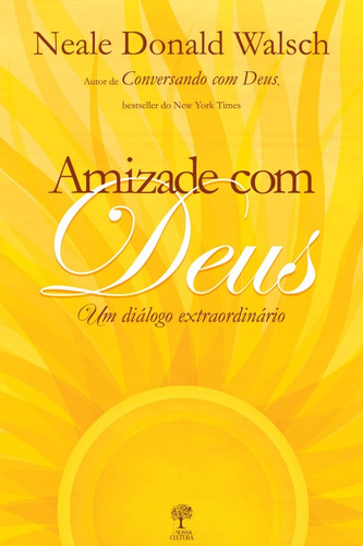 Amizade Com Deus Neale Donald Walsch - Livro Saldão