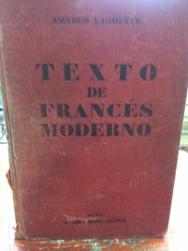 Texto De Frances Moderno - Amadeo Lagoeyte