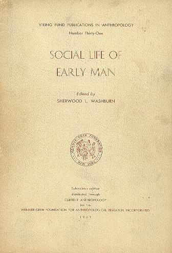 Social Life Of Early Man Sherwood Washburn En Idioma Ingles