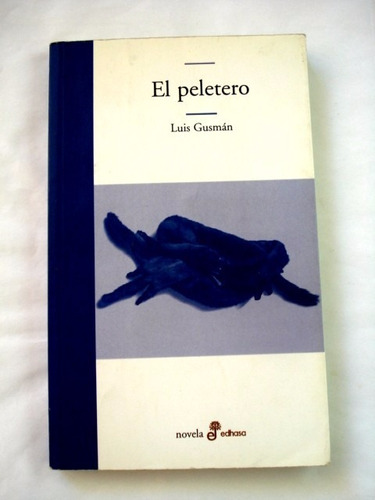 Luis Gusmán, El Peletero - L34