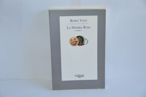 La Hierba Roja. Boris Vian