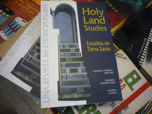 Holy Land Studies Estudios De Tierra Santa V 2, N°1 5/2007