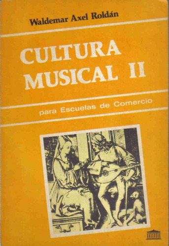 Cultura Musical 2 (comercio) - Roldan - Troquel