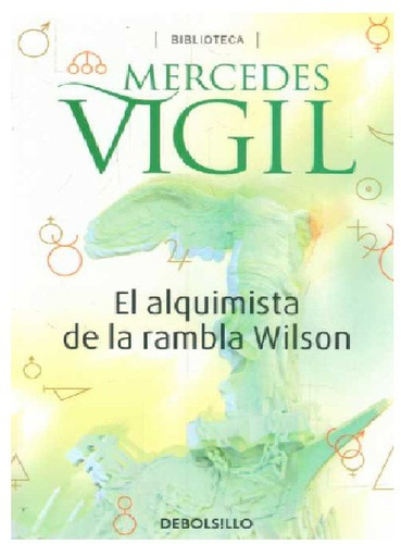 Mercedes Vigil - El Alquimista De La Rambla Wilson