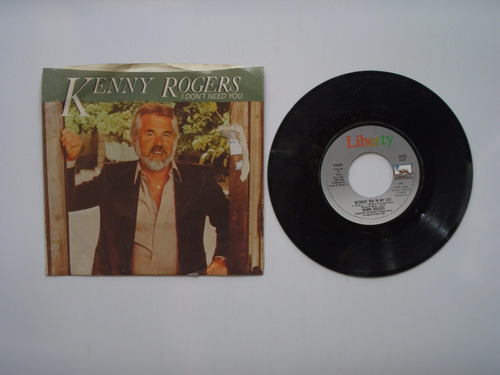 Disco Vinilo Kenny Rogers I Don,t Need You 45 Rpm 1981