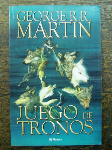 Juego De Tronos 1 * George R. Martin * Planeta *