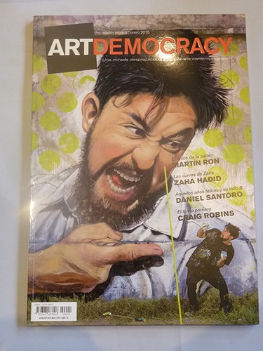 Artdemocracy. Una Mirada Desprejuiciada Sobre El Arte...2015