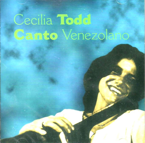 Cecilia Todd  Canto Venezolano