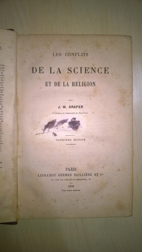Les Conflits De La Science Et De La Religion - Draper - 1876