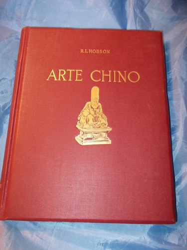 Arte Chino 100 Laminas Color - R. L Hobson - Coleccionistas