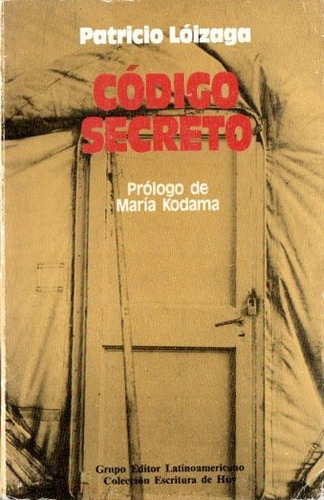 Patricio Loizaga - Codigo Secreto Dedicado Y Autografiado