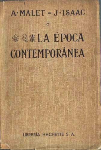 La Epoca Contemporanea - Malet Isaac- Hachette