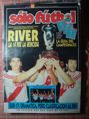 Solo Futbol 400 15/2/93 River Vs Boca Guia Del Campeonato