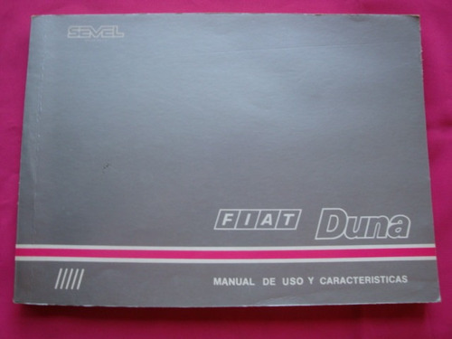 Manual De Uso Y Caracteristicas Fiat Duna Sevel Ed. 1991