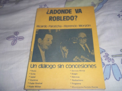 ¿ Adonde Va Robledo ? - Ricardo Paratcha Y Florencio Monzon