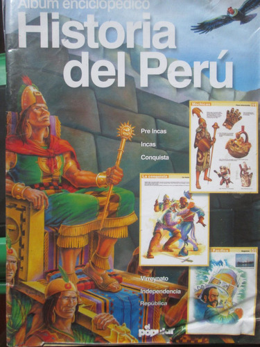 Album Enciclopedico Historia Del Peru.
