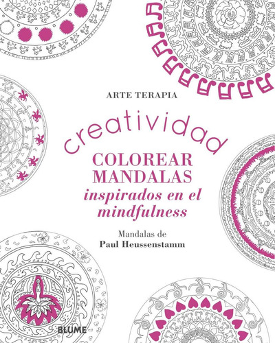 Creatividad Colorear Mandalas Mindfulness | Arte Terapia