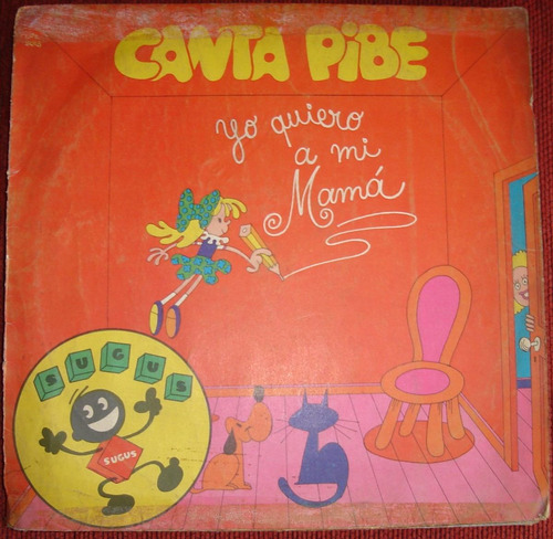 Canta Pibe - Yo Quiero A Mi Mama Sugus Vinilo