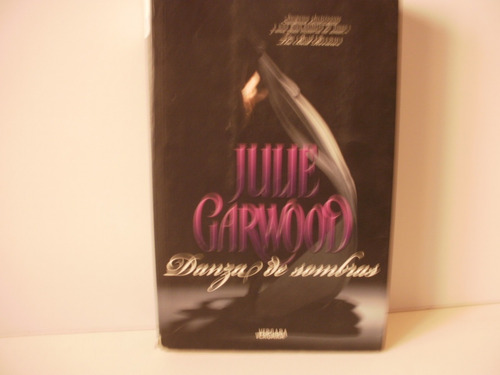 Danza De Sombras - Julie Garwood- Libro Como Nuevo