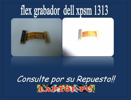 Flex Grabador Dell Xpsm 1330