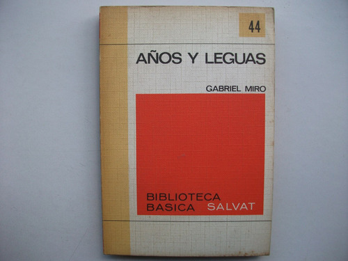Años Y Leguas - Gabriel Miró