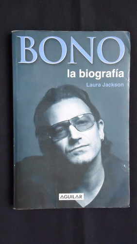 Bono, La Biografía, Laura Jackson