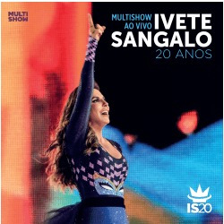 Ivete Sangalo - Multishow Ao Vivo - 20 Años - Cd